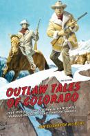 Outlaw Tales Of Colorado