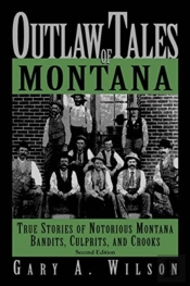Outlaw Tales Of Montana