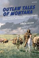 Outlaw Tales Of Montana