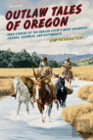 Outlaw Tales Of Oregon