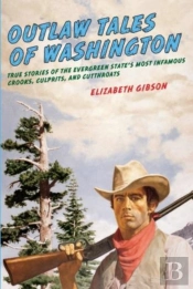 Outlaw Tales Of Washington