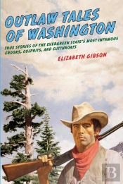 Outlaw Tales Of Washington