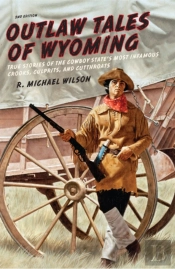 Outlaw Tales Of Wyoming