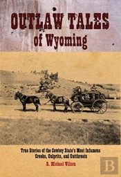 Outlaw Tales Of Wyoming