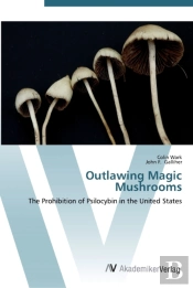 Outlawing Magic Mushrooms