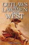Outlaws And Lawmen Of The West