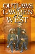 Outlaws And Lawmen Of The West