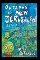 Outlaws Of New Jerusalem