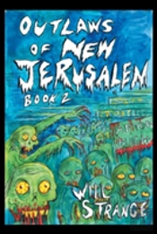 Outlaws Of New Jerusalem