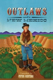 Outlaws Of New Mexico