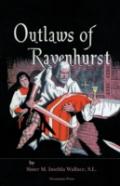Outlaws Of Ravenhurst