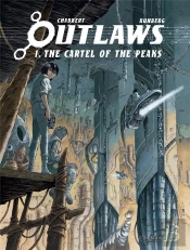 Outlaws Vol. 1: The Cartel Of The Peaks