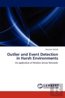 Outlier And Event Detection In Harsh Environments