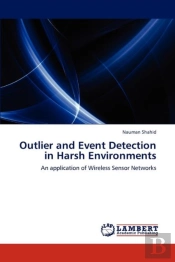 Outlier And Event Detection In Harsh Environments