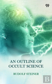 Outline Of Occult Science