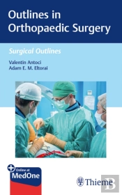 Outlines In Orthopaedic Surgery