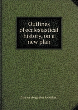 Bertrand.pt - Outlines Of Ecclesiastical History, On A New Plan