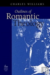 Outlines Of Romantic Theology