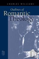 Outlines Of Romantic Theology