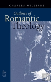 Outlines Of Romantic Theology