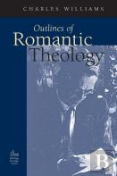 Outlines Of Romantic Theology