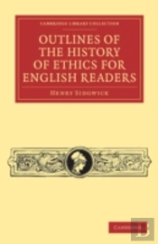 Outlines Of The History Of Ethics For English Readers