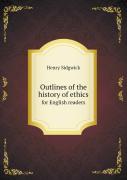 Outlines Of The History Of Ethics For English Readers