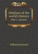 Outlines Of The World'S History Part 1. Ancient