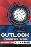Outlook And Perspectives On American Education