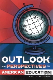 Outlook And Perspectives On American Education