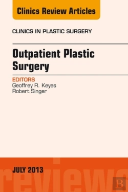 Bertrand.pt - Outpatient Plastic Surgery, An Issue Of Clinics In Plastic Surgery