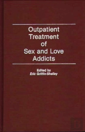 Outpatient Treatment Of Sex And Love Addicts