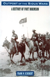 Outpost Of The Sioux Wars