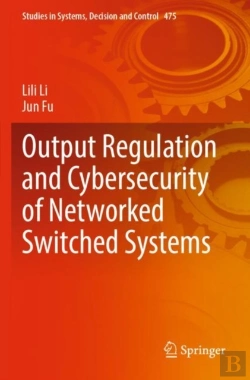 Bertrand.pt - Output Regulation And Cybersecurity Of Networked Switched Systems
