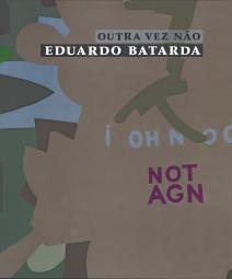 Outra vez não Eduardo Batarda