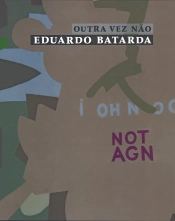 Outra vez não Eduardo Batarda