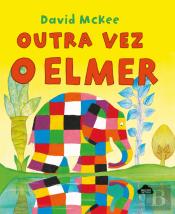 Outra Vez o Elmer