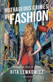 Outrageous Crimes Of Fashion