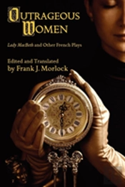Outrageous Women: Lady Macbeth And Other