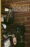 Outras Vozes, Outros Lugares