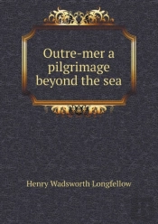 Outre-Mer A Pilgrimage Beyond The Sea