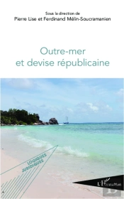Outre Mer Et Devise Republicaine