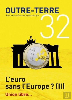 Bertrand.pt - Outre Terre N32 L Euro Sans L Europe