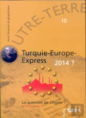 Outre-Terre T.10; Turquie-Europe-Express ; 2014 ?