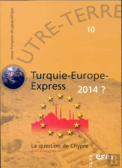Bertrand.pt - Outre-Terre T.10; Turquie-Europe-Express ; 2014 ?