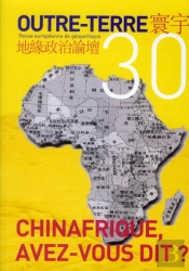 Outre-Terre T.30; Chinafrique, Avez-Vous Dit ?