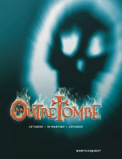 Outre-Tombe ; T.1 À T.3
