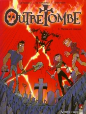 Outre Tombe T.1; Maman Est Revenue