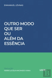 Outro Modo que Ser ou Além da Essência