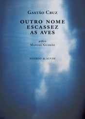 Outro Nome / Escassez / As Aves